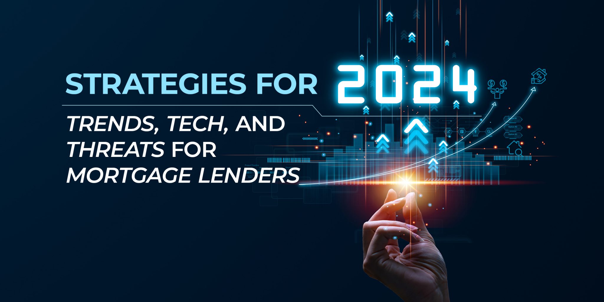 Strategies for 2024: Trends, Tech, and Threats for Mortgage Lenders cover