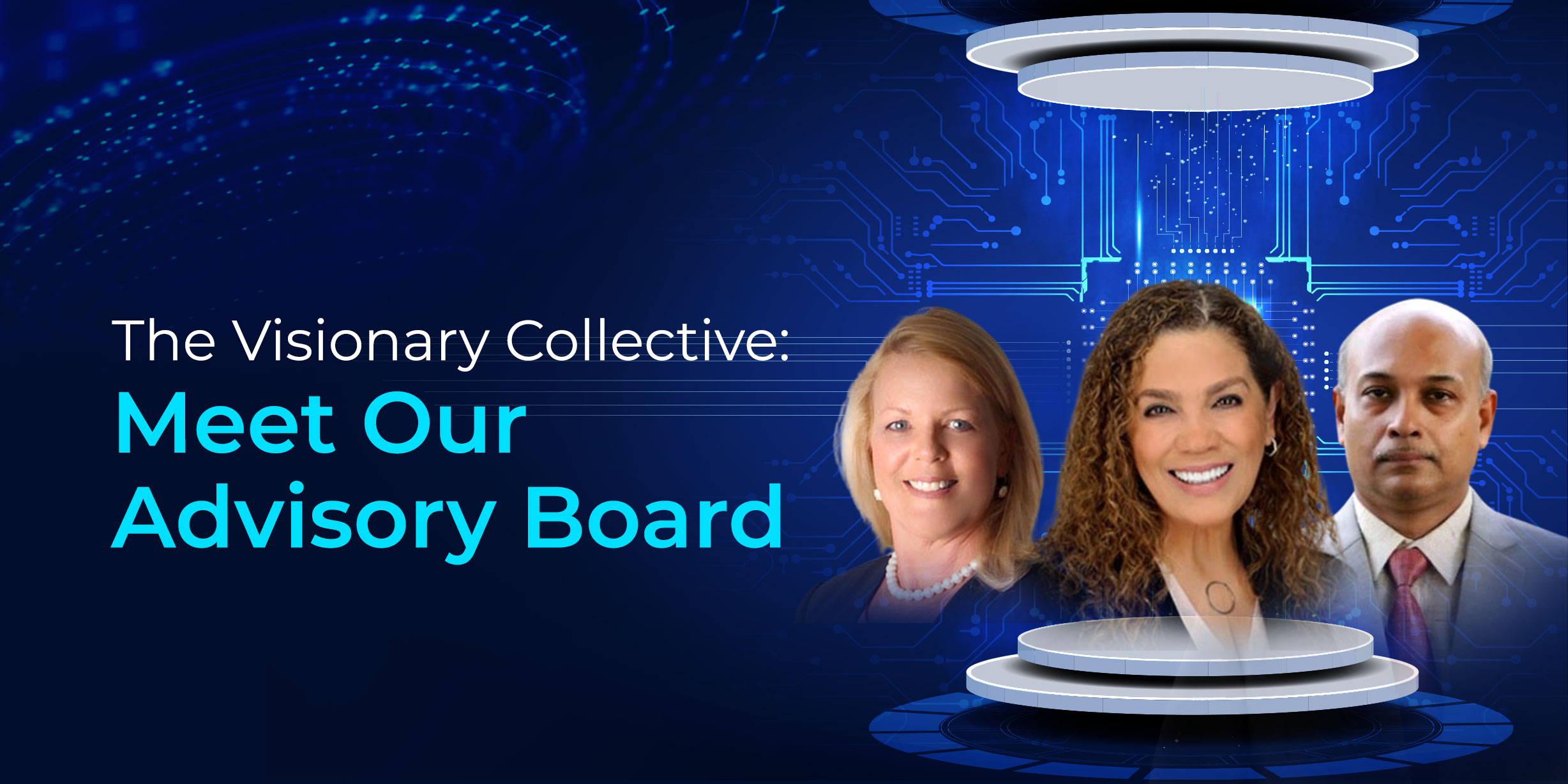 The Visionary Collective: Meet Our Advisory Board cover